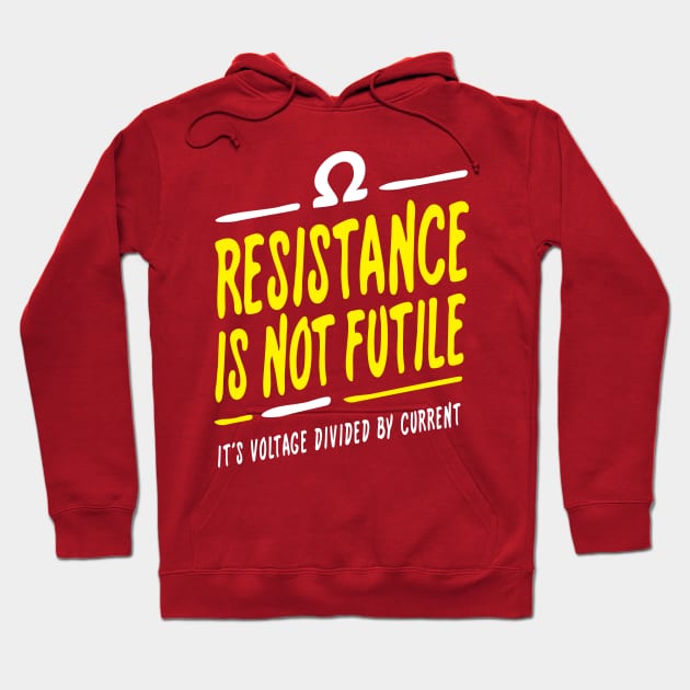 Resistance is not futile Hoodie by robinlund